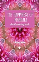 The Happiness of Mandala