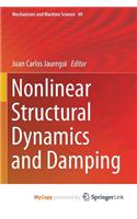Nonlinear Structural Dynamics and Damping