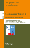 Decision Support Systems IX: Main Developments and Future Trends