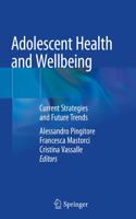 Adolescent Health and Wellbeing