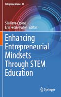 Enhancing Entrepreneurial Mindsets Through STEM Education