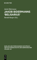 Jakob Bidermanns 'Belisarius': (19 Quellen Und Forschungen Zur Sprach- Und Kulturgeschichte der)