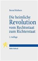 Die Heimliche Revolution Vom Rechtsstaat Zum Richterstaat