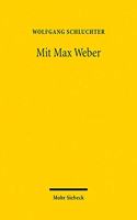 Mit Max Weber