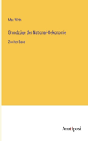 Grundzüge der National-Oekonomie