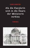 Als die Kanzlerin sich in die Haare der Ministerin verbiss