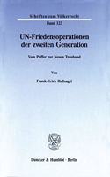 Un-Friedensoperationen Der Zweiten Generation