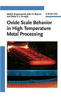 Oxide Scale Behavior in High Temperature Metal Processing