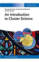 An Introduction to Cluster Science