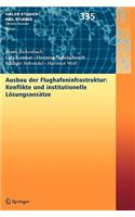 Ausbau Der Flughafenstruktur: Konflikte Und Institutionelle Lösungsansätze