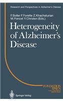 Heterogeneity of Alzheimer's Disease