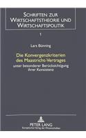 Die Konvergenzkriterien Des Maastricht-Vertrages