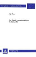 Der Begriff «Bekannte Marke» Im Markeng