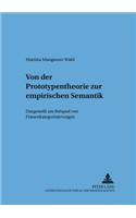 Von Der Prototypentheorie Zur Empirischen Semantik: Dargestellt Am Beispiel Von Frauenkategorisierungen(6 Arbeiten Zu Diskurs Und Stil)