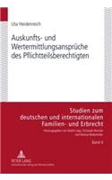 Auskunfts- Und Wertermittlungsansprueche Des Pflichtteilsberechtigten