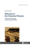 Welcome to the Chemical Theatre