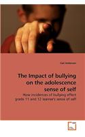 The Impact of bullying on the adolescence sense of self