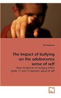 Impact of bullying on the adolescence sense of self