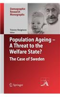 Population Ageing - A Threat to the Welfare State?