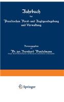 Jahrbuch Der Preußischen Forst- Und Jagdgesetzgebung Und Verwaltung