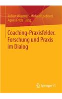 Coaching-Praxisfelder. Forschung Und Praxis Im Dialog