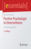 Positive Psychologie in Unternehmen