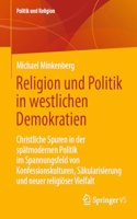 Religion Und Politik in Westlichen Demokratien