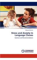 Stress and Anxiety In Language Classes
