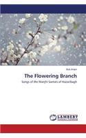 The Flowering Branch: (English)