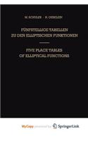 Funfstellige Tabellen Zu Den Elliptischen Funktionen / Five Place Tables of Elliptical Functions