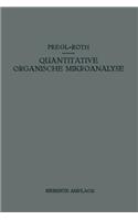 Quantitative Organische Mikroanalyse: (German)