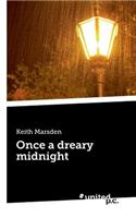 Once a Dreary Midnight