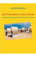 Mit Franziska in den Urlaub