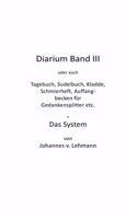 Diarium III + Das System