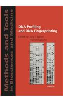 DNA Profiling and DNA Fingerprinting
