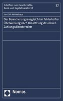 Der Bereicherungsausgleich Bei Fehlerhafter Uberweisung Nach Umsetzung Des Neuen Zahlungsdiensterechts