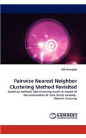 Pairwise Nearest Neighbor Clustering Method Revisited