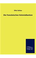 Die französischen Kolonialbanken