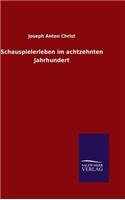 Schauspielerleben im achtzehnten Jahrhundert