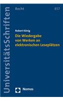 Die Wiedergabe Von Werken an Elektronischen Leseplatzen