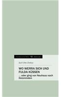 Wo Werra Sich Und Fulda Kussen