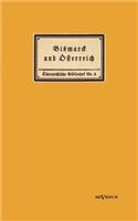 Bismarck und Österreich: (German)