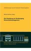 Planübung im Studiengang Sicherheitsmanagement