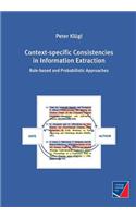 Context-Specific Consistencies in Information Extraction