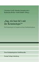 Sag, wie hast du's mit der Kriminologie?