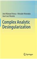 Complex Analytic Desingularization