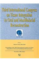 Tissue Integration in Oral and Maxillofacial Reconstruction: ICTI '96 3rd International Congress