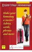 Enjoy Your Homestay