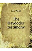 The Haydocks' testimony