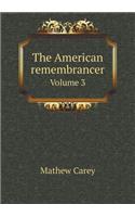 The American remembrancer Volume 3: (English)